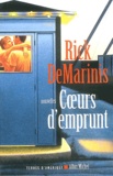 Rick DeMarinis - Coeurs d'emprunt.