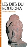  Anonyme - Les dits du Bouddha - Le Dhammapada.