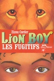 Zizou Corder - Lion Boy Tome 2 : Les Fugitifs.