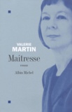Valérie Martin - Maîtresse.