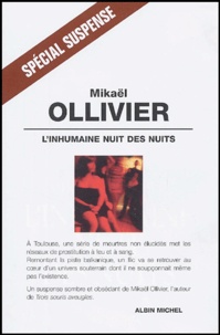 Mikaël Ollivier - L'inhumaine nuit des nuits.