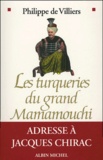 Philippe de Villiers - Les turqueries du Grand Mamamouchi.