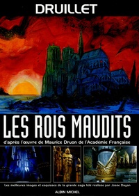 Philippe Druillet - Les Rois maudits - Les meileures images et esquisses de la grande saga télé réalisée par Josée Dayan.