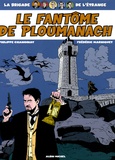 Philippe Chanoinat et Frédéric Marniquet - La Brigade de l'étrange  : Le fantôme de Ploumanach.