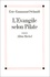 Eric-Emmanuel Schmitt - L'Evangile selon Pilate - Suivi du Journal d'un roman volé.