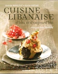 Andrée Maalouf et Karim Haïdar - Cuisine libanaise d'hier et d'aujourd'hui.