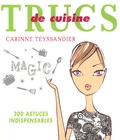 Carinne Teyssandier - Trucs de cuisine.