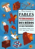 Michel Piquemal - Fables mythologiques - Des héros et des monstres.