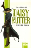 Kazu Kibuishi - Daisy Kutter  : Le dernier train.