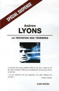 Andrew Lyons - La tentation des ténèbres.