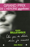 Marie Billetdoux - Un peu de désir sinon je meurs.