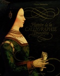 Claude Mediavilla - Histoire de la calligraphie française.