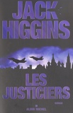Jack Higgins - Les justiciers.