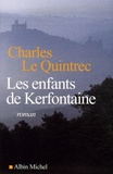Charles Le Quintrec - Les Enfants de Kerfontaine.