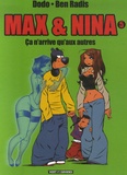  Dodo et  Ben Radis - Max & Nina Tome 5 : Ca n'arrive qu'aux autres.
