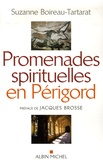 Suzanne Boireau-Tartarat - Promenades spirituelles en Périgord.