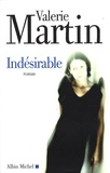 Valérie Martin - Indésirable.