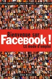 Jérôme Bouteiller et Claire Germouty - Bienvenue sur Facebook ! - LE mode d'emploi.