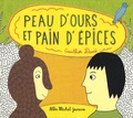 Gauthier David - Peau d'ours et pain d'épices.