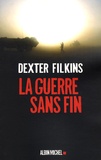 Dexter Filkins - La guerre sans fin.