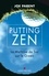 Joe Parent - Putting zen - La maîtrise de soi sur le green.