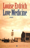 Louise Erdrich - Love Medicine.