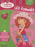 Valérie Videau - Les formes, 3-4 ans.