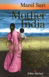 Manil Suri - Mother India.