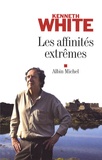 Kenneth White - Les affinités extrêmes.