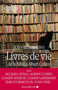 Josy Eisenberg - Livres de vie - De la Bible à Albert Cohen.
