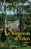 Didier Cornaille - Le forgeron d'Eden.