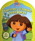  Nickelodeon - Apprends à t'habiller avec Dora.