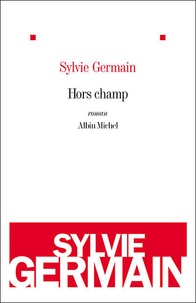 Sylvie Germain - Hors champ.