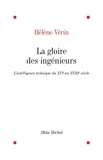 Hélène Vérin et Hélène Vérin - La Gloire des ingénieurs.