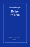 Jacques Berque et Jacques Berque - Relire le Coran.