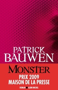 Patrick Bauwen et Patrick Bauwen - Monster.