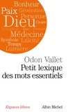 Odon Vallet et Odon Vallet - Petit lexique des mots essentiels.