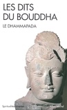  Anonyme et  Anonyme - Les Dits du Bouddha. Le Dhammapada.