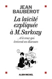 Jean Baubérot - La Laïcité expliquée à Mr Sarkozy.