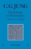 Carl Gustav Jung - Psychologie et Philosophie - Conférences Zofingia (1896-1899).