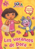  Nickelodeon - Dora l'exploratrice  : Les vacances de Dora - Livre de coloriage.
