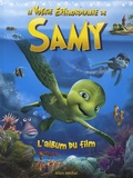  Albin Michel - Le Voyage Extraordinaire de Samy - L'album du film.