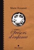 Marie Rouanet et Marie Rouanet - Trésors d'enfance.