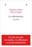 Christine Orban et Christine Orban - Le Collectionneur.