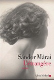 Sándor Márai - L'étrangère.
