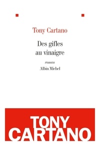 Tony Cartano - Des gifles au vinaigre.