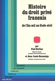 Paul Ourliac et Jean-Louis Gazzaniga - Histoire du droit privé français.