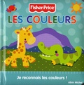 Marie-Céline Moulhiac - Les couleurs - fisher price - Je reconnais les couleurs !.