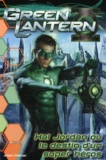 Jake Black et Steve E. Gordon - Green Lantern - Hal Jordan ou le destin d'un super héros.