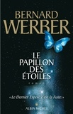 Bernard Werber et Bernard Werber - Le Papillon des étoiles.